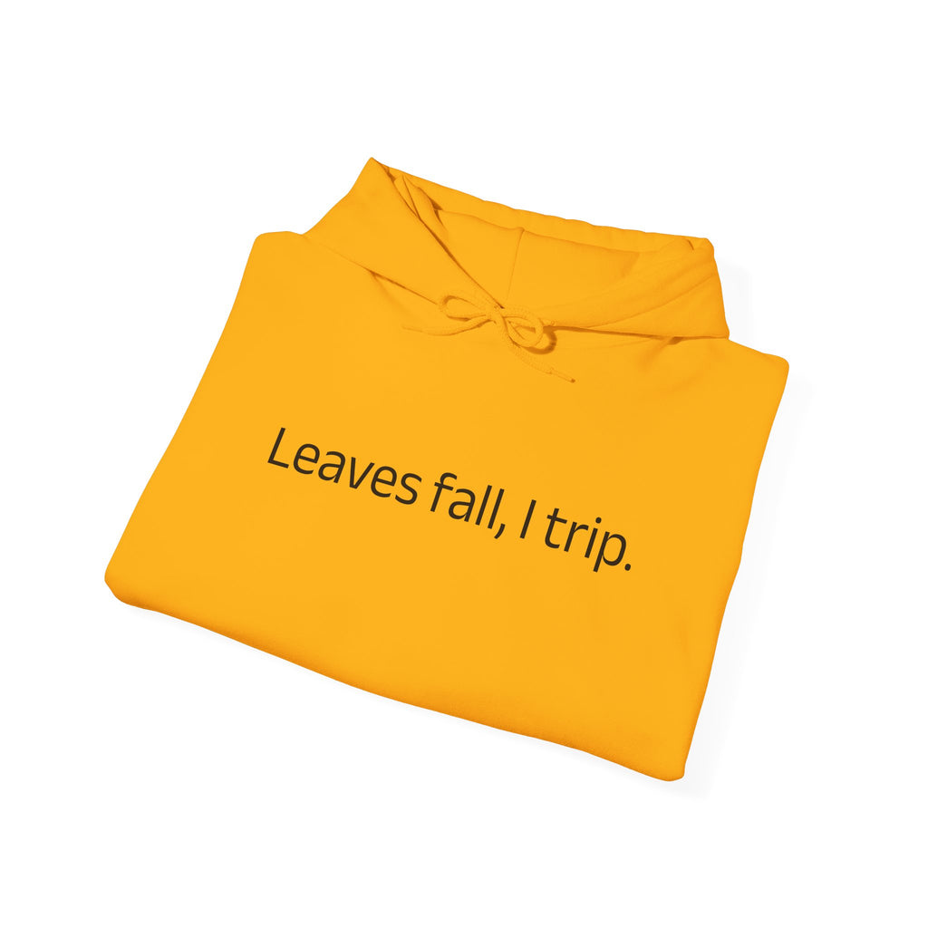 The Bunker "Leaves Fall, I Trip" Hoodie