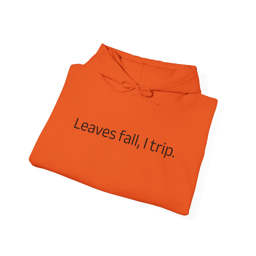 The Bunker "Leaves Fall, I Trip" Hoodie