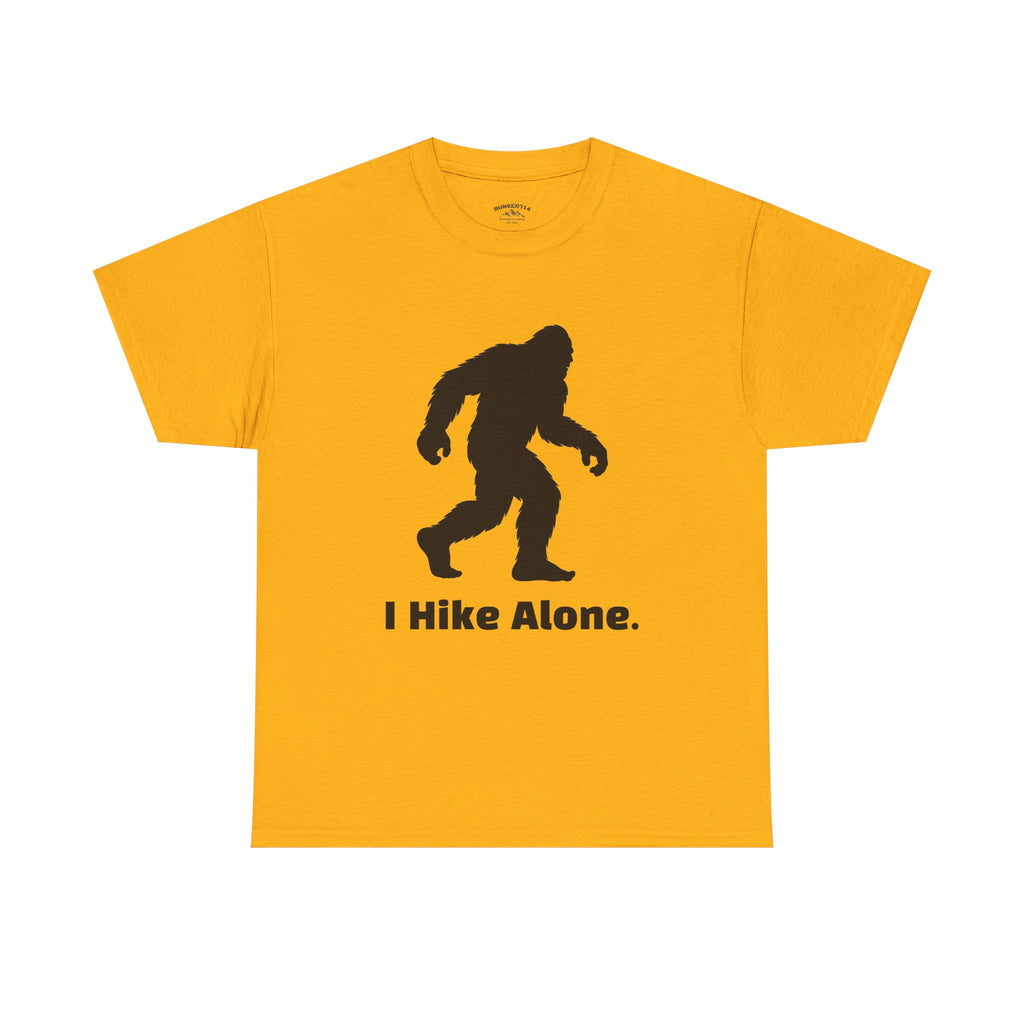 Hide & Seek Champion "I hike alone" T-Shirt