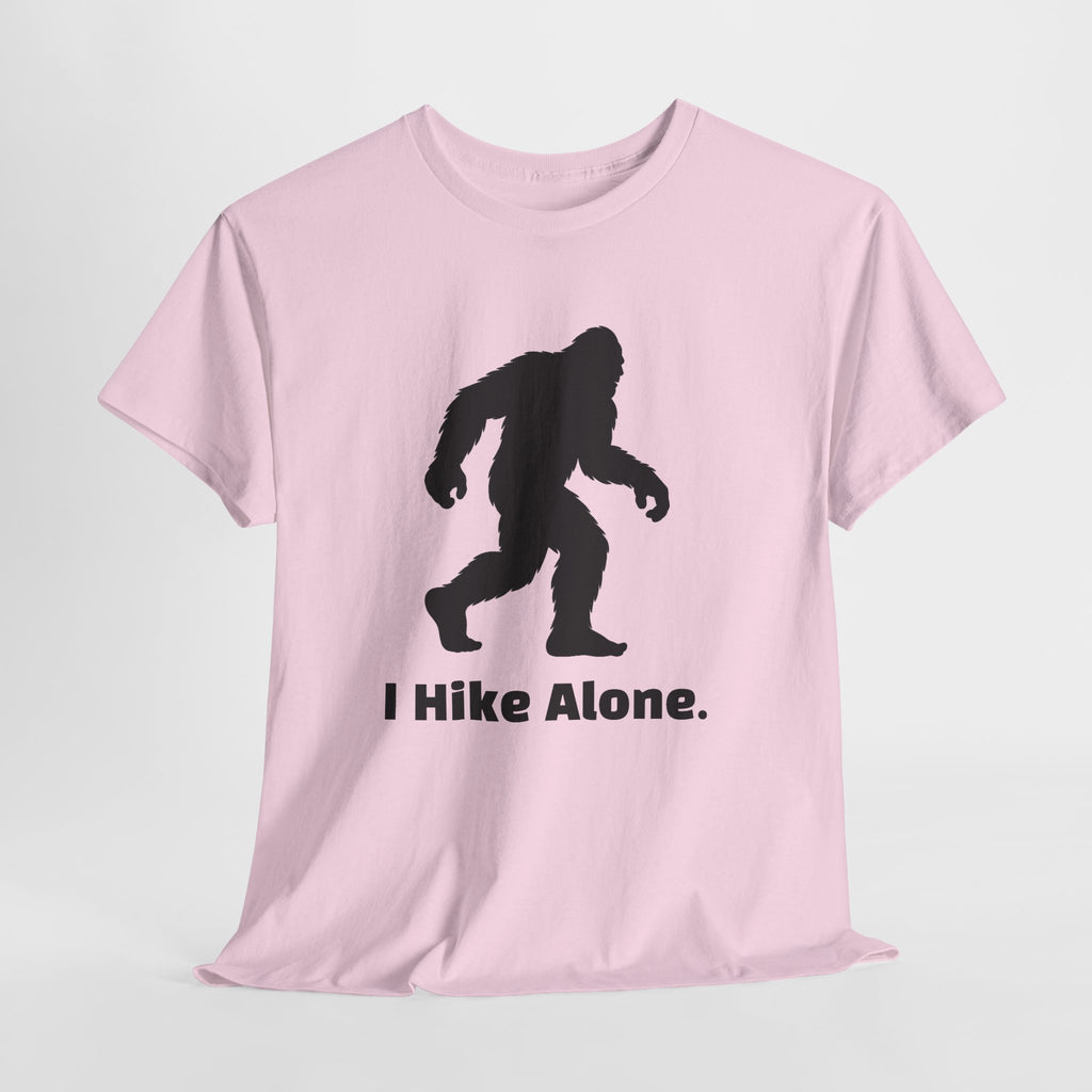 Hide & Seek Champion "I hike alone" T-Shirt