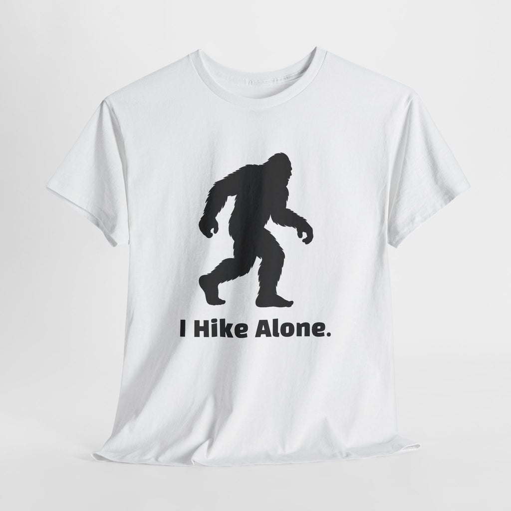 Hide & Seek Champion "I hike alone" T-Shirt