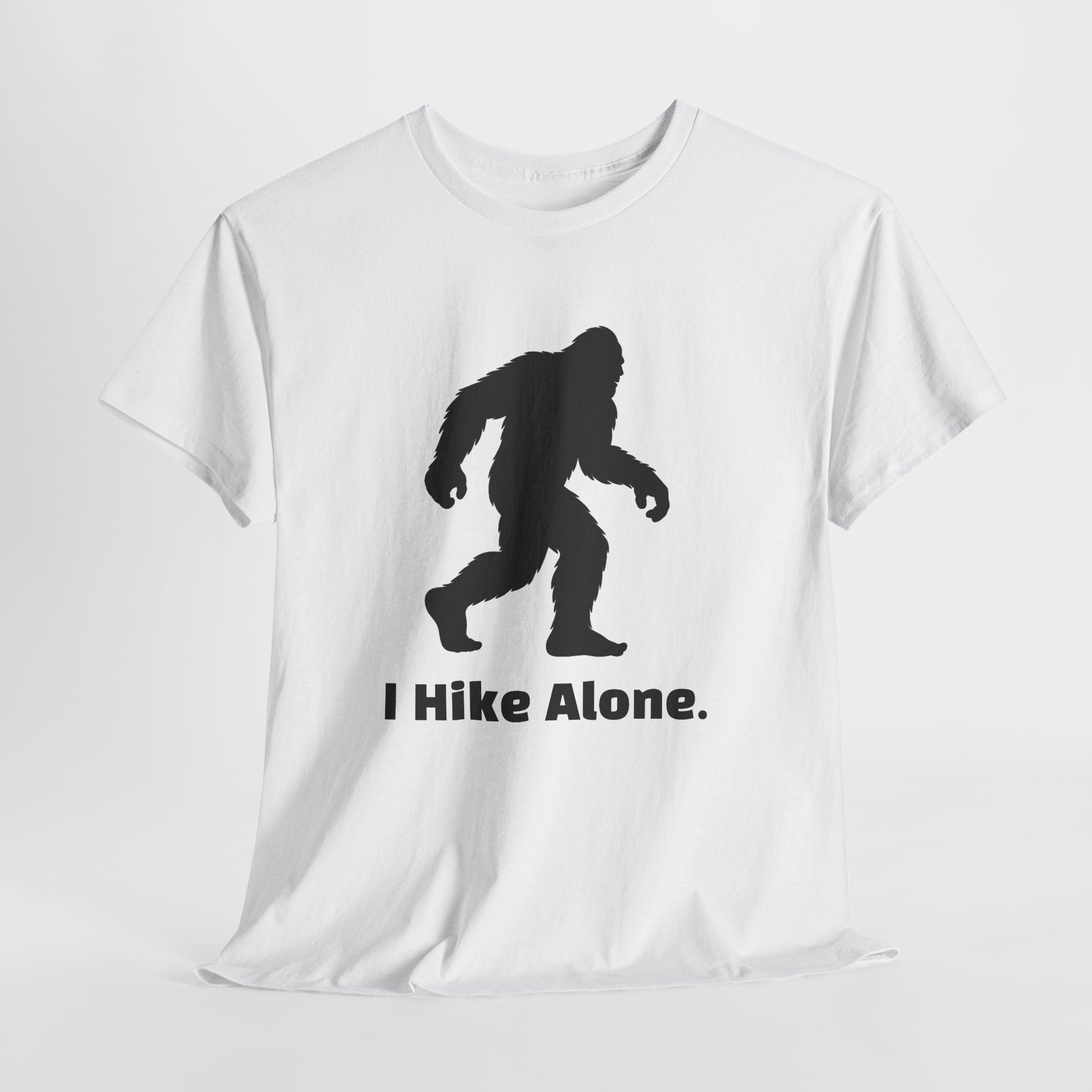 Hide & Seek Champion "I hike alone" T-Shirt