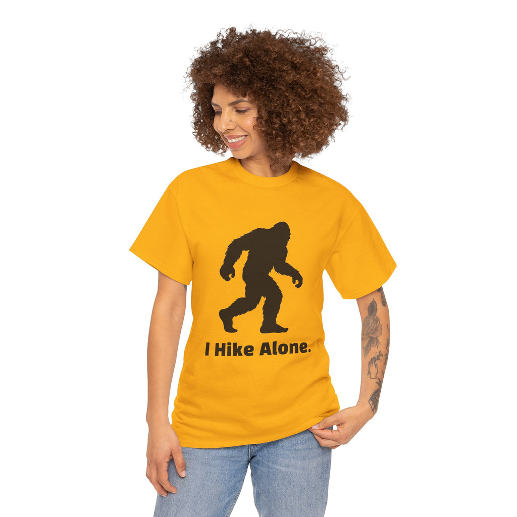 Hide & Seek Champion "I hike alone" T-Shirt