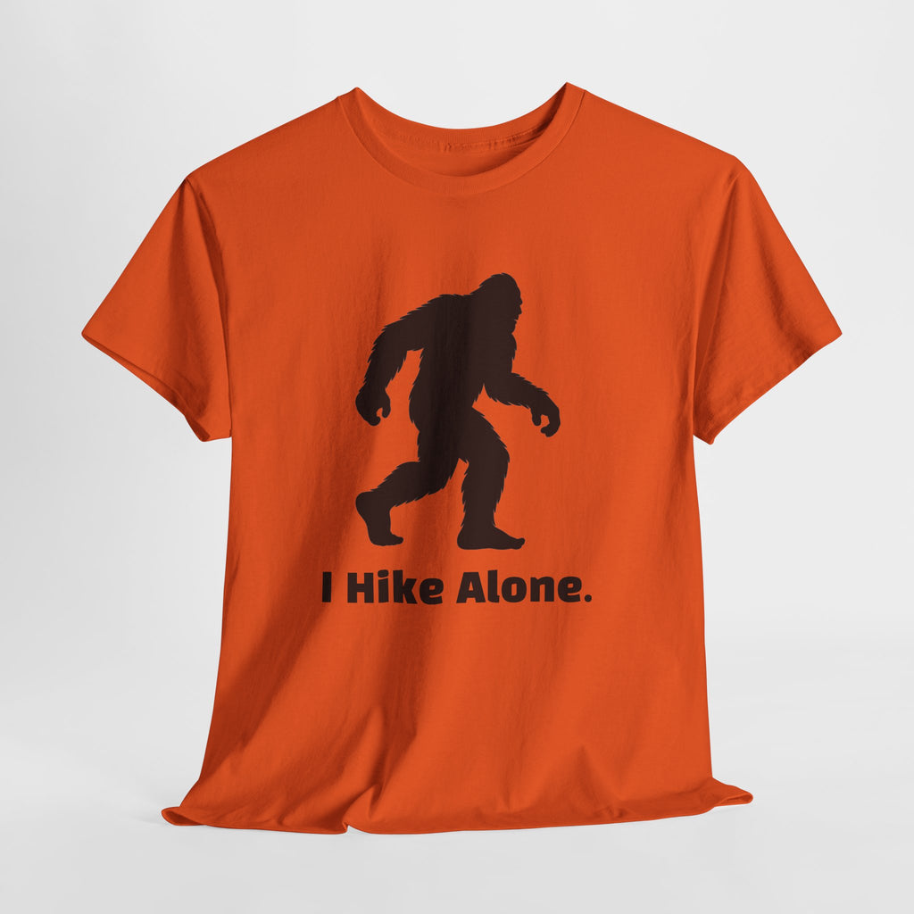 Hide & Seek Champion "I hike alone" T-Shirt